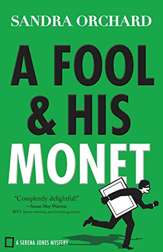 Stock image for A Fool and His Monet : A Serena Jones Mystery for sale by Better World Books