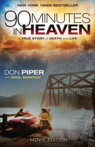 Stock image for 90 Minutes in Heaven: A True Story of Death and Life for sale by Gulf Coast Books