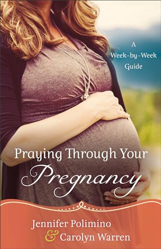 Beispielbild fr Praying Through Your Pregnancy : A Week-By-Week Guide zum Verkauf von Better World Books
