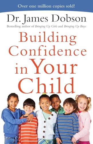 Stock image for Building Confidence in Your Child for sale by SecondSale