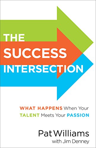 Stock image for The Success Intersection: What Happens When Your Talent Meets Your Passion for sale by SecondSale