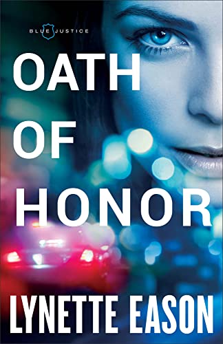 Stock image for Oath of Honor (Blue Justice) for sale by SecondSale