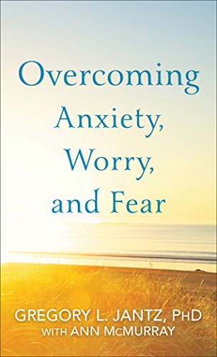 Beispielbild fr Overcoming Anxiety, Worry, and Fear zum Verkauf von Wonder Book