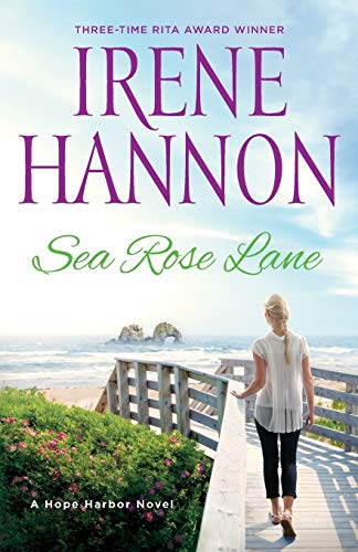 Stock image for Sea Rose Lane: A Hope Harbor Novel for sale by ThriftBooks-Dallas