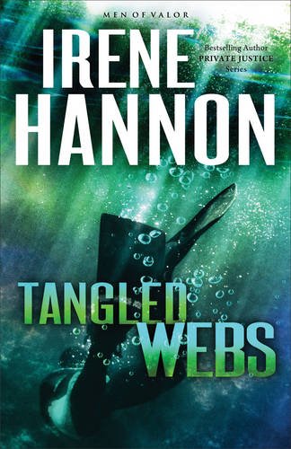 9780800727758: Tangled Webs: 03 (Men of Valor (Irene Hannon))