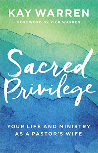 Beispielbild fr Sacred Privilege: Your Life and Ministry as a Pastor's Wife zum Verkauf von Reliant Bookstore