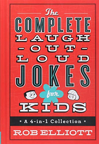 Stock image for The Complete Laugh-Out-Loud Jokes for Kids: A 4-in-1 Collection for sale by SecondSale