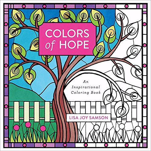 Beispielbild fr Colors of Hope: An Inspirational Coloring Book zum Verkauf von Your Online Bookstore