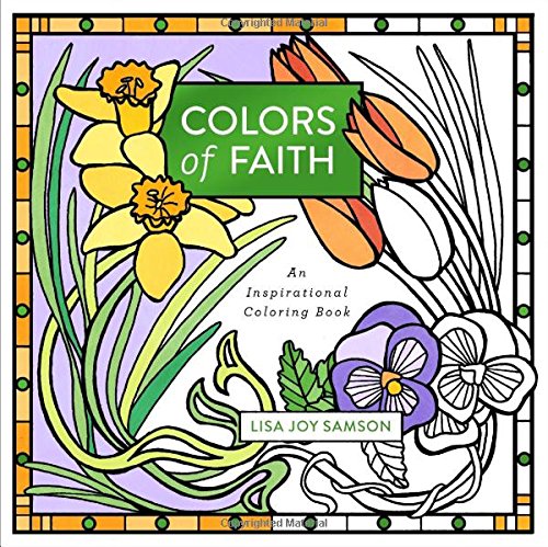 Beispielbild fr Colors of Faith: An Inspirational Coloring Book zum Verkauf von Gulf Coast Books