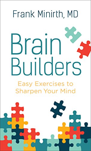 Beispielbild fr Brain Builders: Easy Exercises to Sharpen Your Mind zum Verkauf von Wonder Book