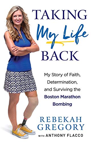 Imagen de archivo de Taking My Life Back : My Story of Faith, Determination, and Surviving the Boston Marathon Bombing a la venta por Better World Books