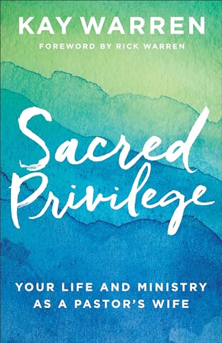 Stock image for Sacred Privilege: Your Life and Ministry as a Pastors Wife for sale by Zoom Books Company