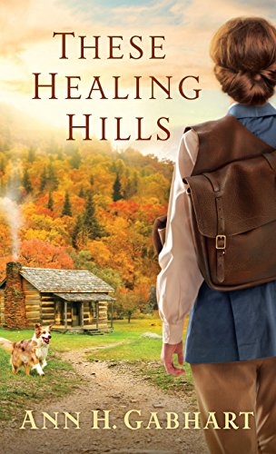 9780800729721: These Healing Hills