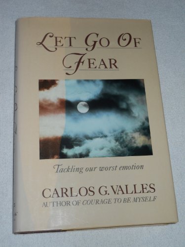 Beispielbild fr Let Go of Fear zum Verkauf von Your Online Bookstore