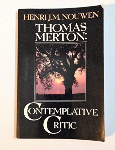 9780800730079: Thomas Merton, Contemplative Critic: Contemplative Critic