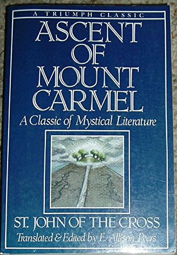 Beispielbild fr Ascent of Mount Carmel (A Triumph classic) zum Verkauf von Books From California