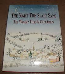Stock image for The Night the Stars Sang: The Wonder That Is Christmas for sale by Half Price Books Inc.