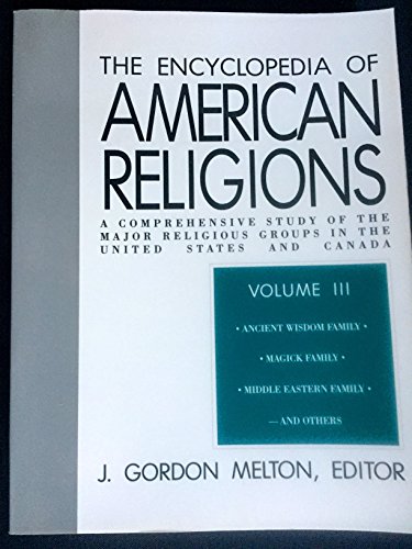 Beispielbild fr Encyclopedia of American Religions: A Comprehensive Study of the Major Religious Groups in the United States zum Verkauf von SecondSale