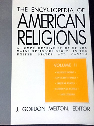9780800730277: Encyclopedia of American Religions: A Comprehensive Study of the Major Religious Groups in the United States
