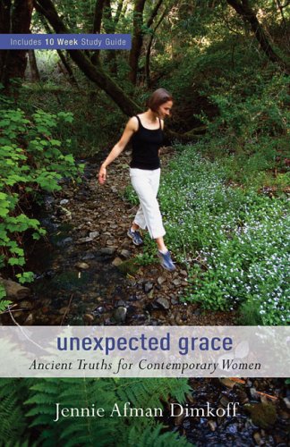 Stock image for Unexpected Grace: Ancient Truths for Contemporary Women for sale by ThriftBooks-Atlanta