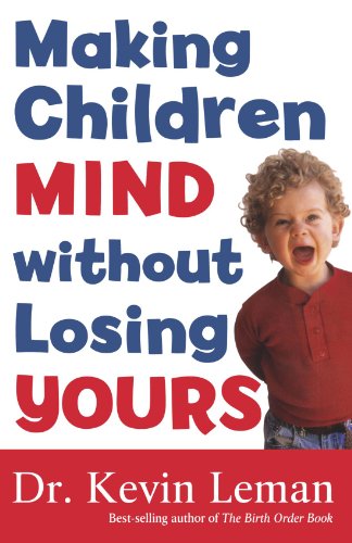 Beispielbild fr Making Children Mind Without Losing Yours zum Verkauf von Buchpark