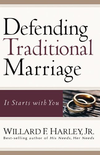 Beispielbild fr Defending Traditional Marriage : It Starts with You zum Verkauf von Better World Books