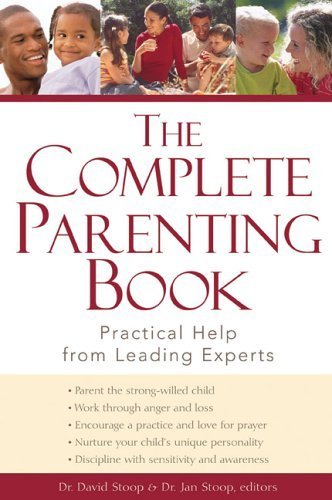 Stock image for The Complete Parenting Book: Practical Help from Leading Experts for sale by Half Price Books Inc.