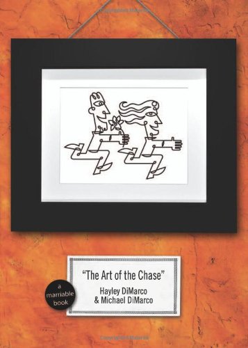 Stock image for The Art of the Chase: Because Dating's Not a ScienceIts an Art for sale by Jenson Books Inc