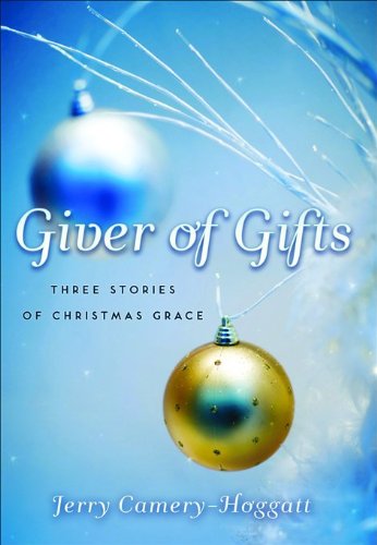 Beispielbild fr Giver of Gifts : Three Stories of Christmas Grace zum Verkauf von Better World Books