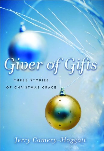 9780800731625: Giver of Gifts: Three Stories of Christmas Grace