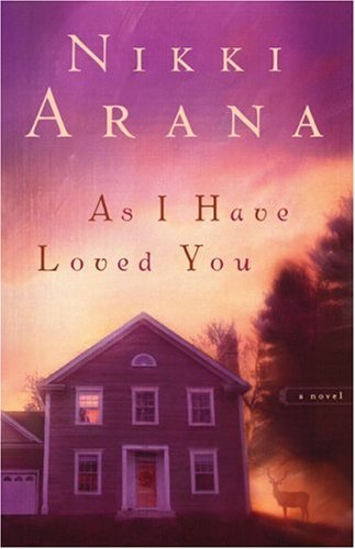 Stock image for As I Have Loved You A Novel for sale by SecondSale