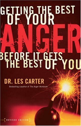 Stock image for Getting the Best of Your Anger: Before It Gets the Best of You for sale by Ergodebooks