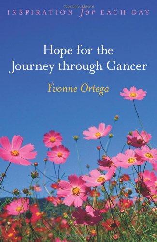 Beispielbild fr Hope for the Journey Through Cancer: Inspiration for Each Day zum Verkauf von WorldofBooks