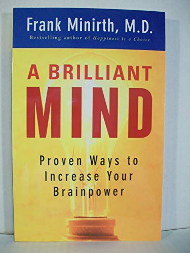 Beispielbild fr A Brilliant Mind : Proven Ways to Increase Your Brainpower zum Verkauf von Better World Books