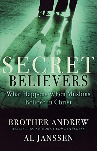 Beispielbild fr Secret Believers: What Happens When Muslims Believe in Christ zum Verkauf von SecondSale