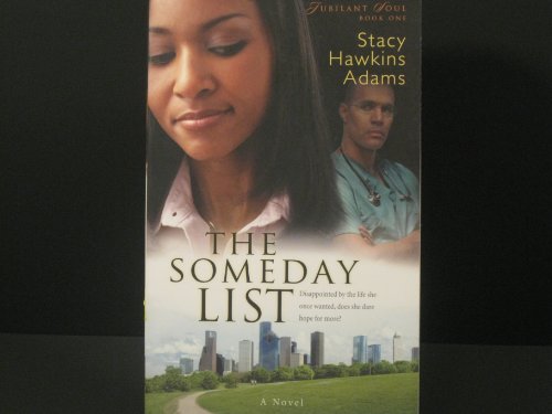 Beispielbild fr The Someday List (Jubilant Soul Series #1) zum Verkauf von Wonder Book