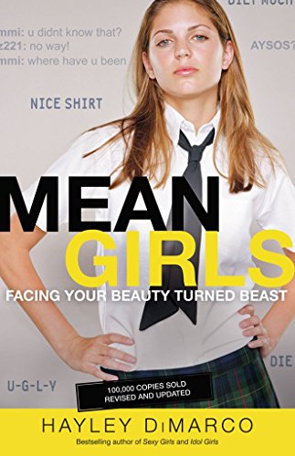Beispielbild fr Mean Girls: Facing Your Beauty Turned Beast zum Verkauf von Wonder Book