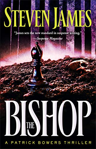 9780800733025: The Bishop (The Patrick Bowers Files, Book 4): A Patrick Bowers Thriller (The Bowers Files)