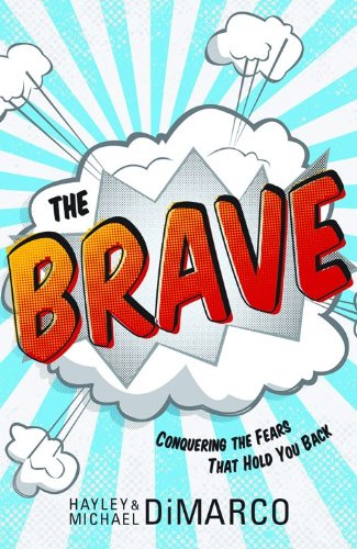 Beispielbild fr Brave : Conquering the Fears That Hold You Back zum Verkauf von Better World Books