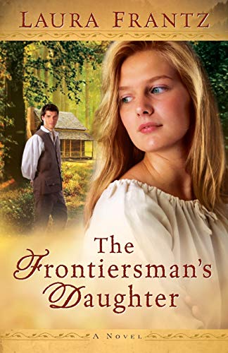 Stock image for The Frontiersman's Daughter for sale by ThriftBooks-Dallas