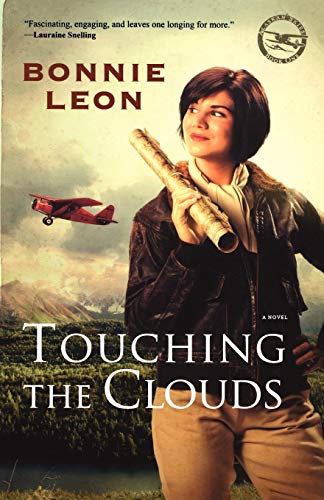Beispielbild fr Touching the Clouds: A Novel (Alaskan Skies) zum Verkauf von SecondSale