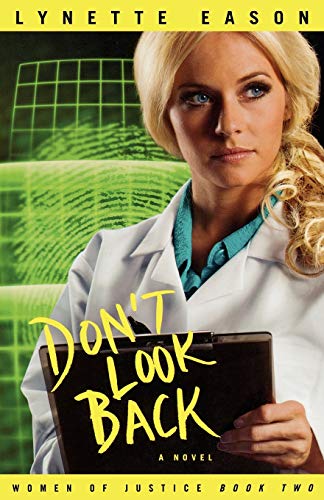 9780800733704: Don't Look Back (Women of Justice Series #2): A Novel