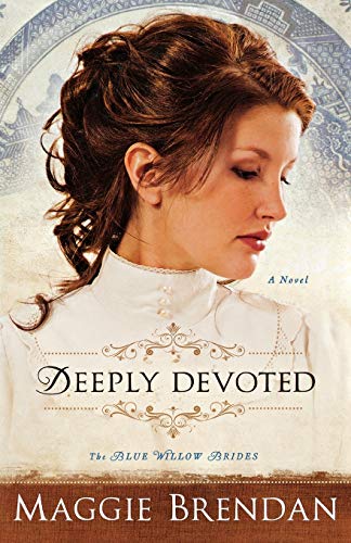 Stock image for Deeply Devoted: A Novel (The Blue Willow Brides) for sale by Gulf Coast Books