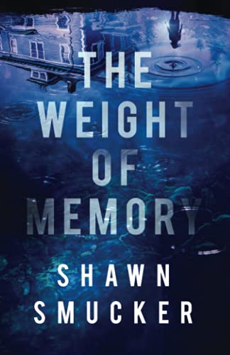Stock image for The Weight of Memory for sale by Reliant Bookstore