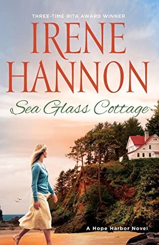 Stock image for Sea Glass Cottage : A Hope Harbor Novel for sale by Better World Books
