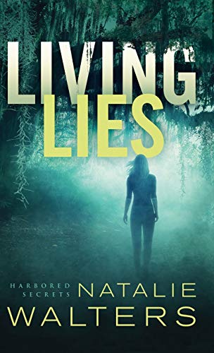 Stock image for Living Lies (Harbored Secrets) for sale by Wizard Books