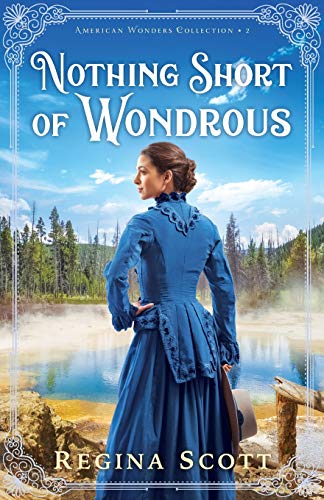 9780800736408: Nothing Short of Wondrous: 2 (American Wonders Collection)