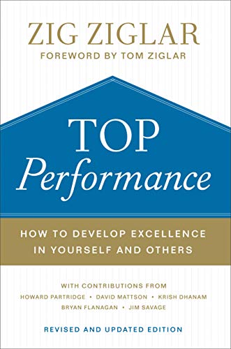 Imagen de archivo de Top Performance: How to Develop Excellence in Yourself and Others a la venta por Baker Book House