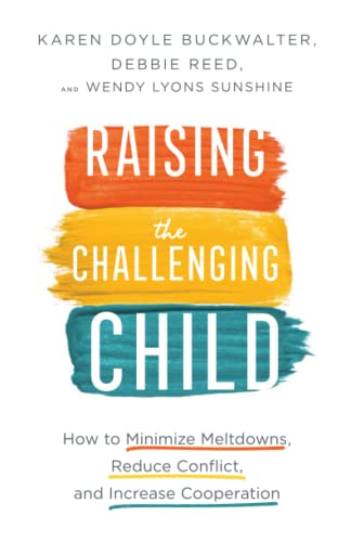 Stock image for Raising the Challenging Child for sale by BooksRun