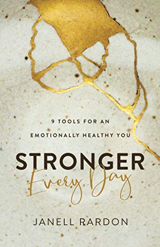 Imagen de archivo de Stronger Every Day: 9 Tools for an Emotionally Healthy You a la venta por Gulf Coast Books